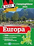 ACSI Campingführer Europa 2024: Bestehend aus 2 Bänden inkl. ACSI CampingCard Ermässigungskarte...