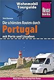 Reise Know-How Wohnmobil-Tourguide Portugal: Die schönsten Routen. Mit Porto und Lissabon